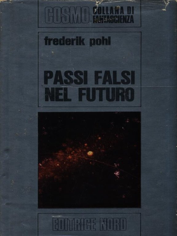 Passi falsi nel futuro