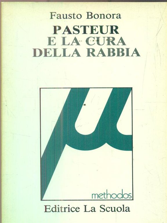 Pasteur e la cura della rabbia