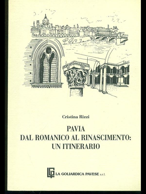 Pavia dal Romanico al Rinascimento: un itinerario