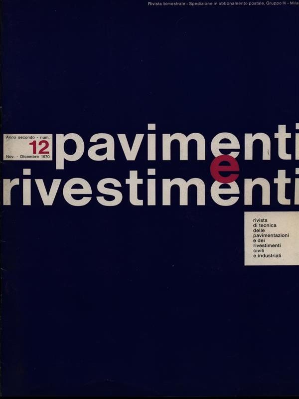 Pavimenti e rivestimenti n. 12/nov.-dicembre 1970