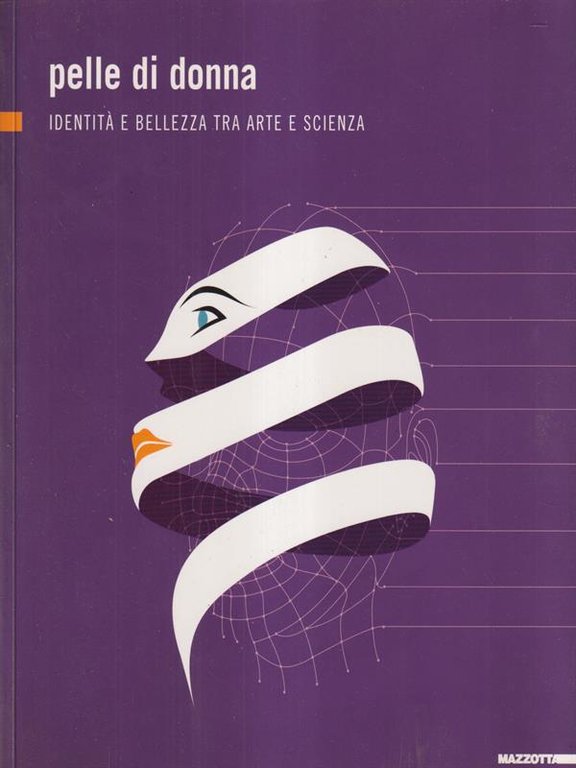 Pelle di donna- Identita' e bellezza tra arte e scienza