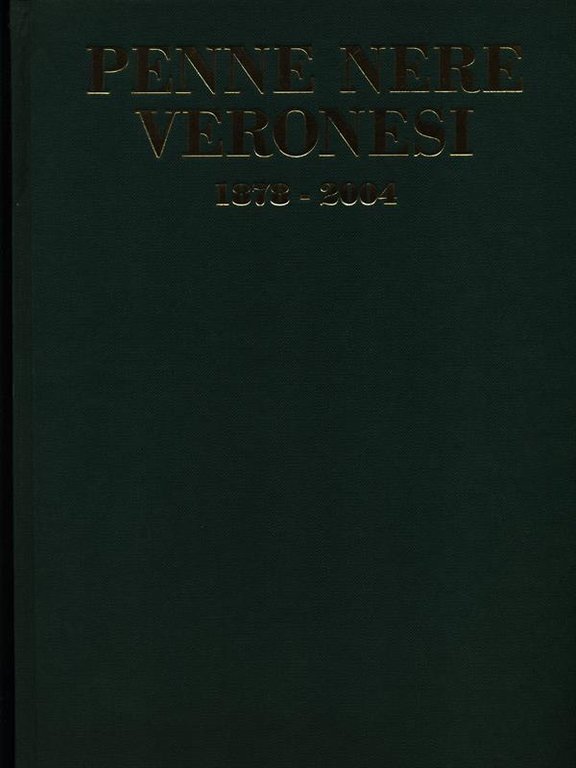 Penne nere veronesi  1878-2004