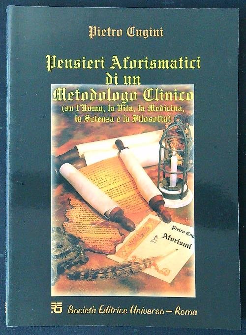 Pensieri aforismatici di un metodologo clinico