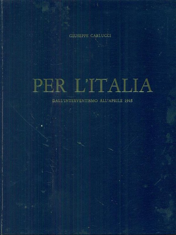 Per l'Italia dall'interventismo all'aprile 1945 | Immagine Gallery 2