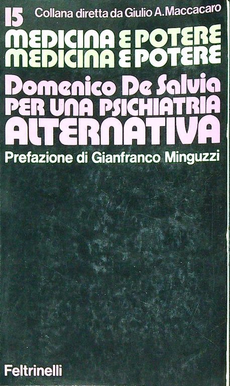 Per una psichiatria alternativa