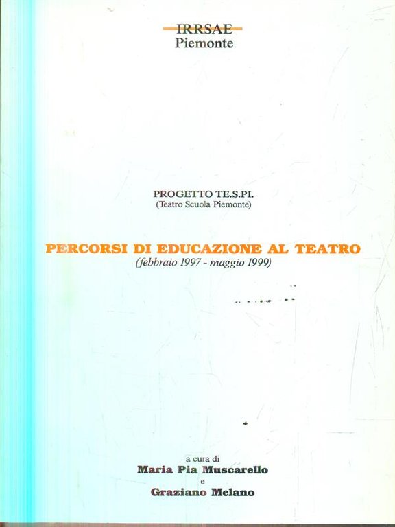 Percorsi di educazione al teatro 1997-1999