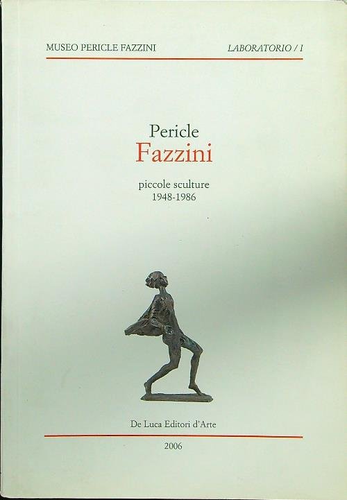 Pericle Fazzini piccole sculture 1948-1986