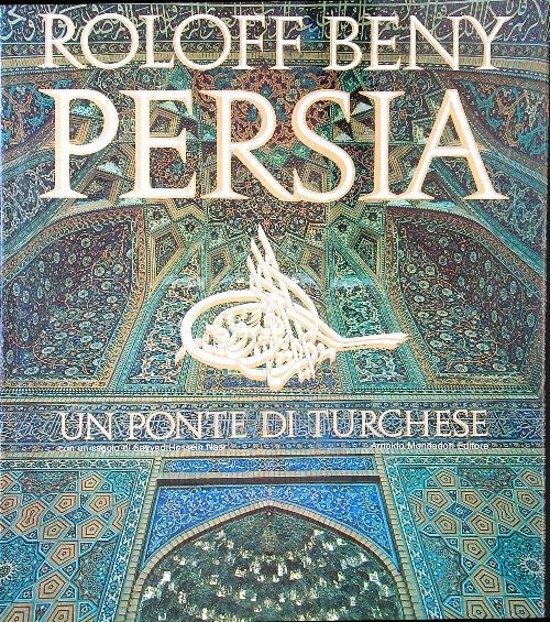 Persia. Un ponte di turchese | Immagine Gallery 2