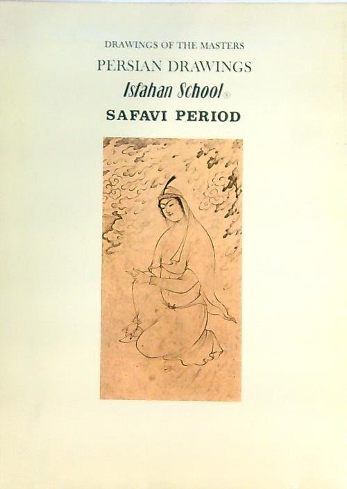 Persian Drawings Isfahan School Safavi Period | Immagine Gallery 2