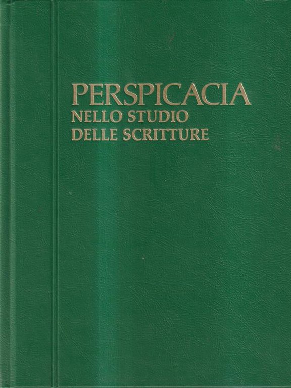 Perspicacia nello studio delle scritture vol. 2