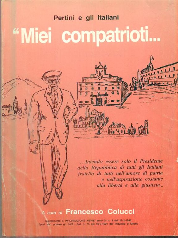 Pertini e gli italiani. Miei compatrioti..
