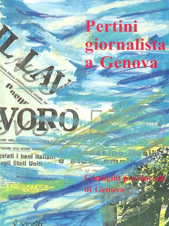 Pertini giornalista a Genova | Immagine Gallery 2