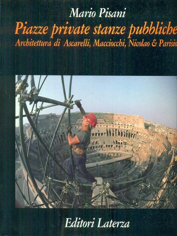 Piazze private, stanze pubbliche