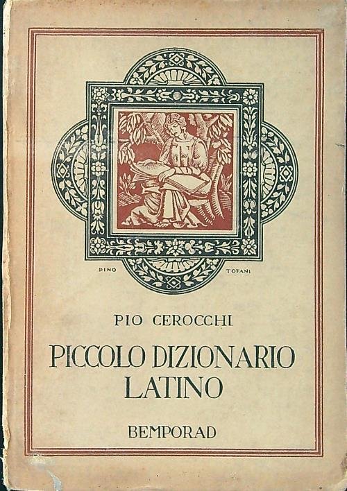 Piccolo dizionario latino vol. I
