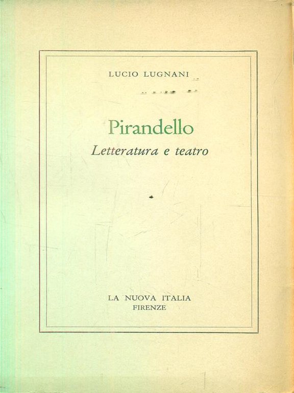 Pirandello letteratura e teatro