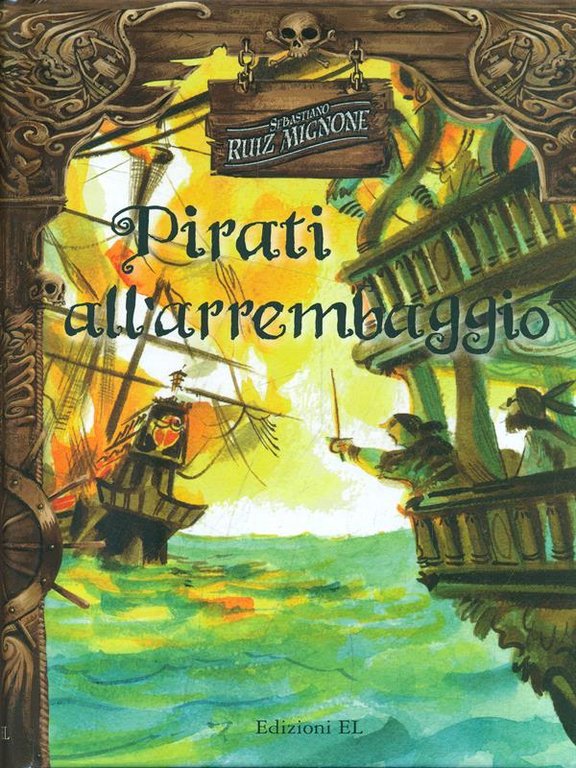 Pirati all'arrembaggio