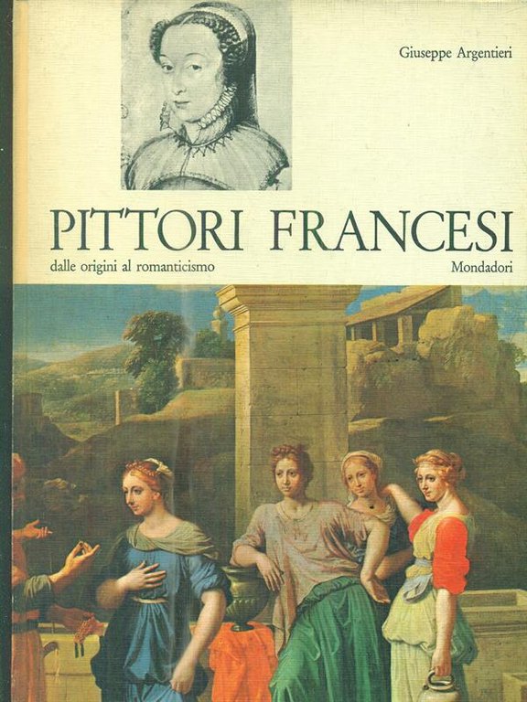 Pittori francesi. Dalle origini al Romanticismo