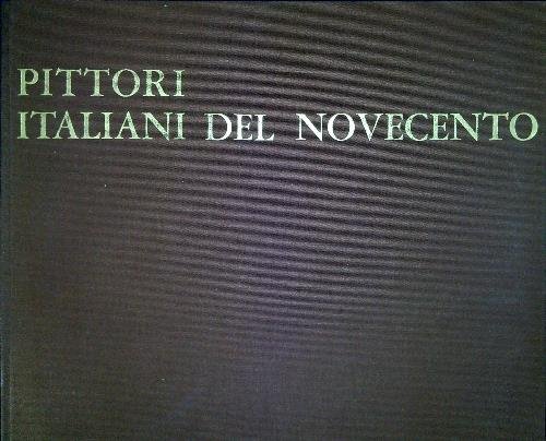 Pittori italiani del Novecento
