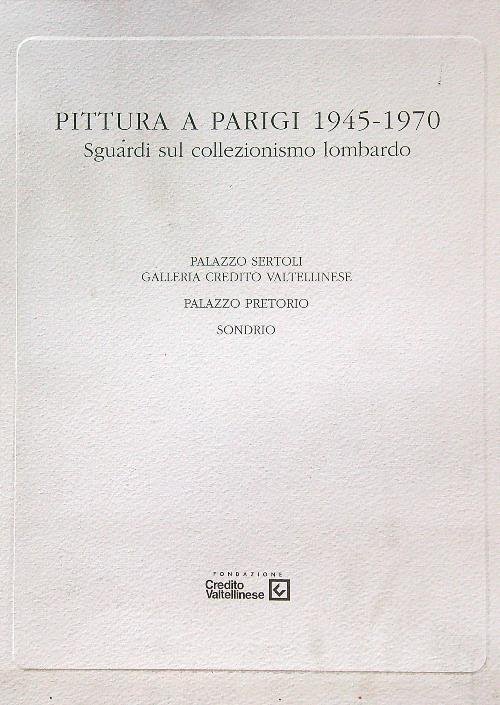 Pittura a Parigi 1945-1970