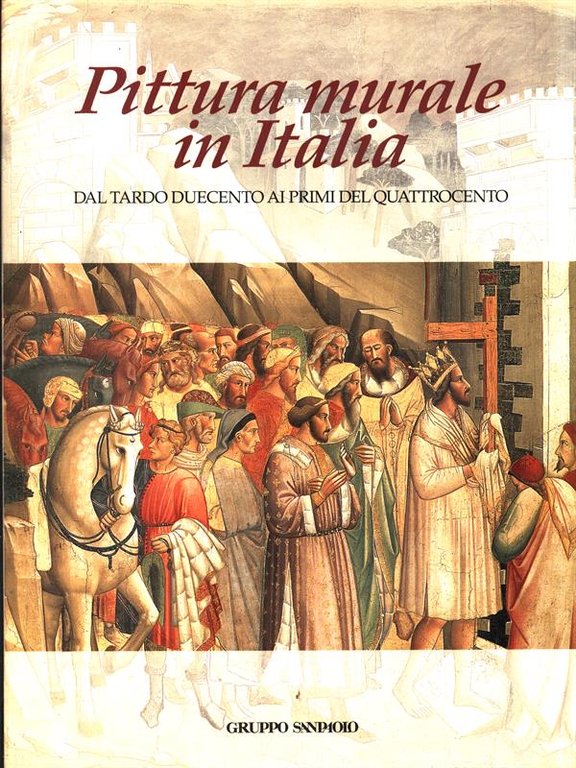 Pittura murale in Italia Dal tardo Duecento ai primi del …