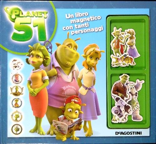 Planet 51. Un libro magnetico con tanti personaggi