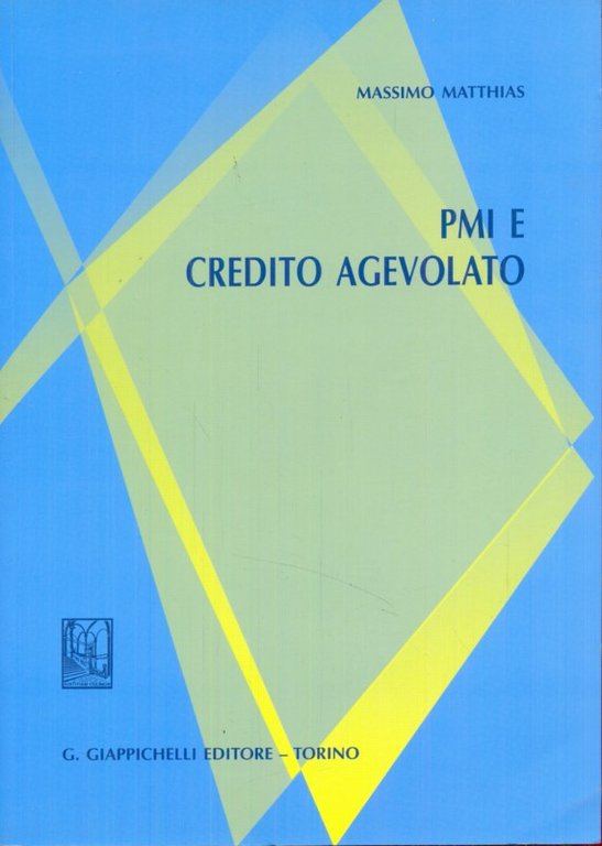 PMI e credito agevolato