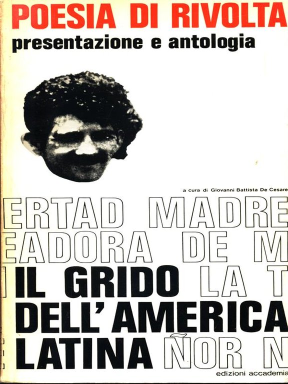 Poesia di rivolta. Il grido dell'America Latina