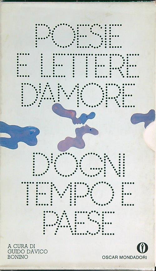 Poesie e lettere d'amore d'ogni tempo e paese. Con cofanetto