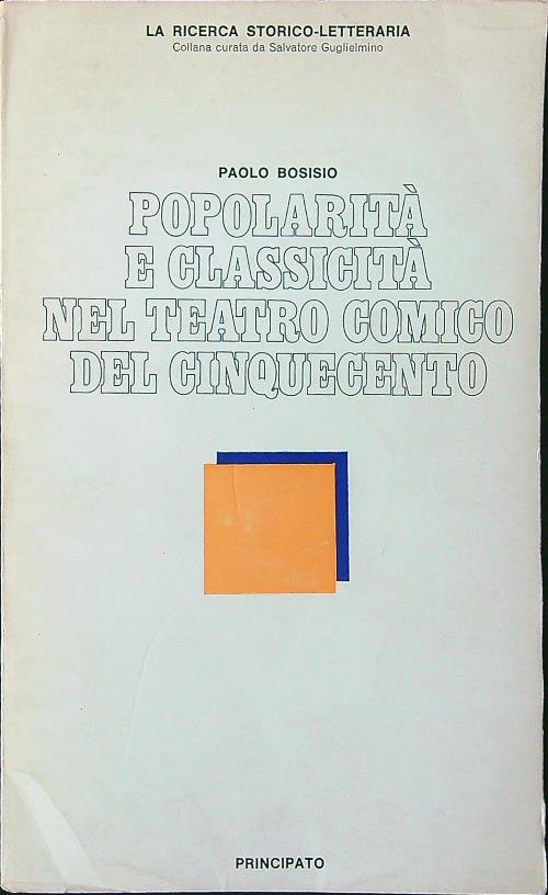 Popolarita' e classicita' nel teatro comico del Cinquecento