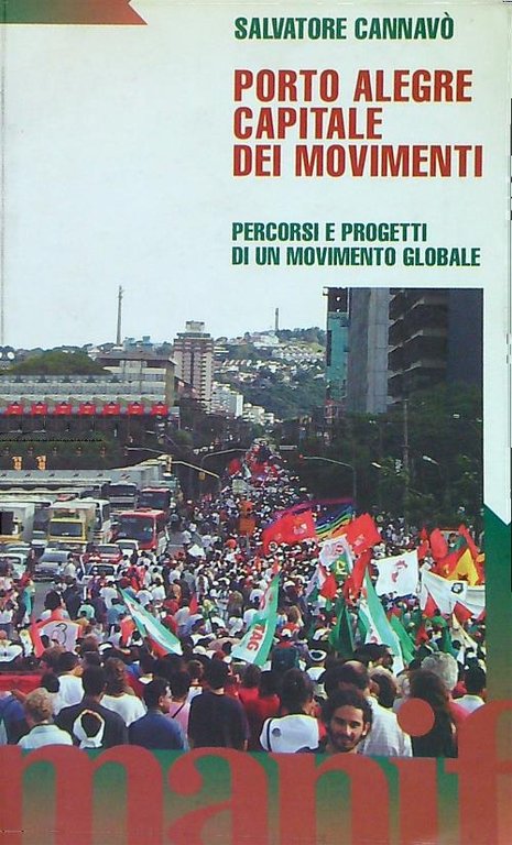 Porto Alegre capitale dei movimenti