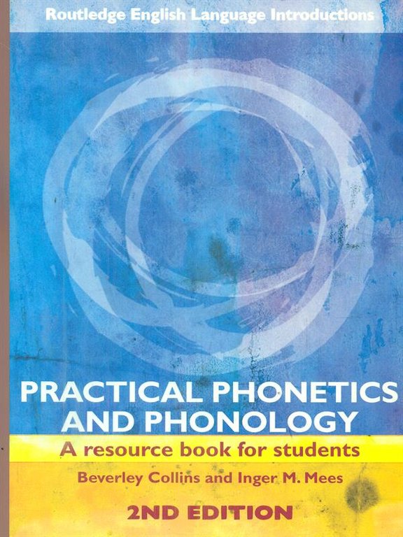 Practical phonetics and phonology