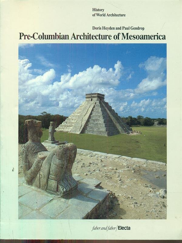Pre-Columbian Architecture of Mesoamerica