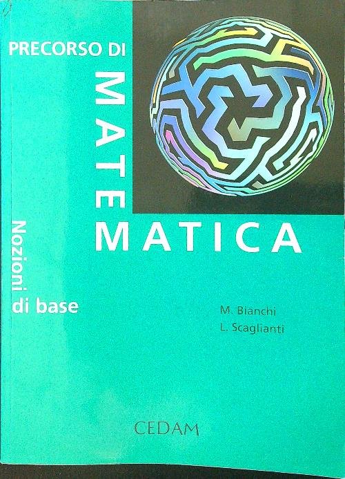 Precorso di matematica. Nozione di base
