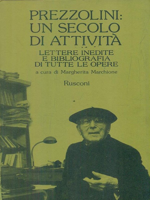 Prezzolini: un secolo di attivita'