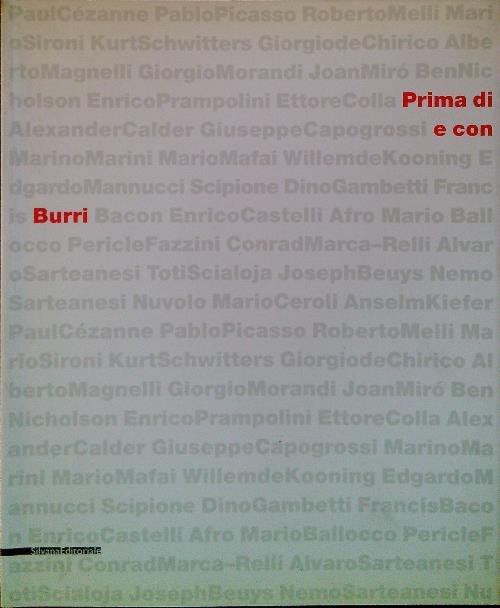 Prima di Burri e con Burri