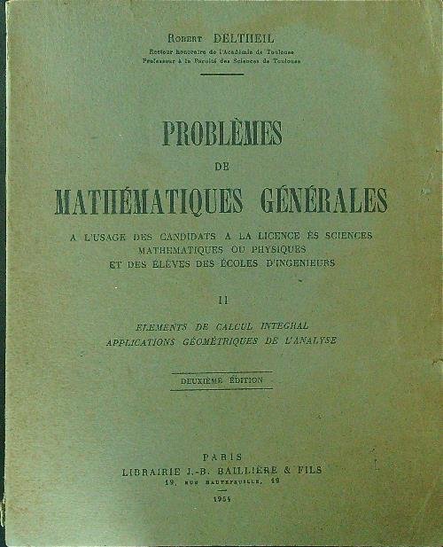 Problemes de mathematiques generales II