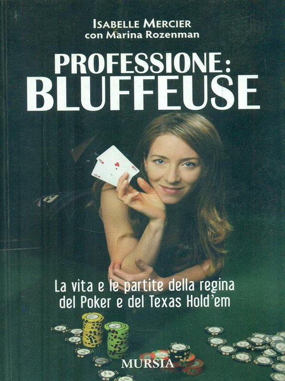 Professione: Bluffeuse