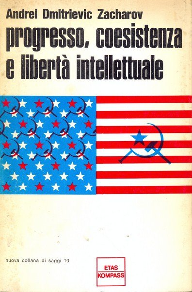 Progresso coesistenza e liberta' intellettuale