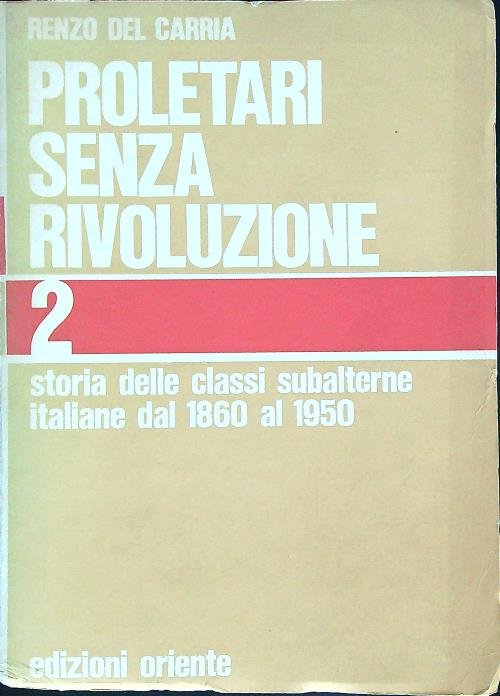 Proletari senza rivoluzione. Vol. 2 | Immagine principale