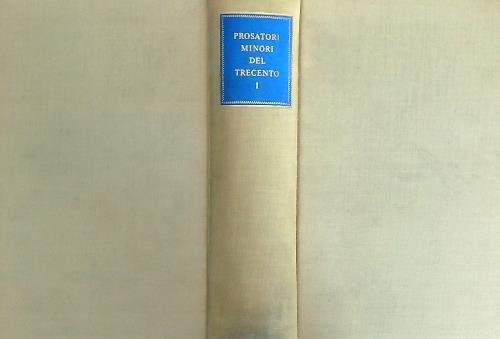 Prosatori Minori del Trecento. Tomo I