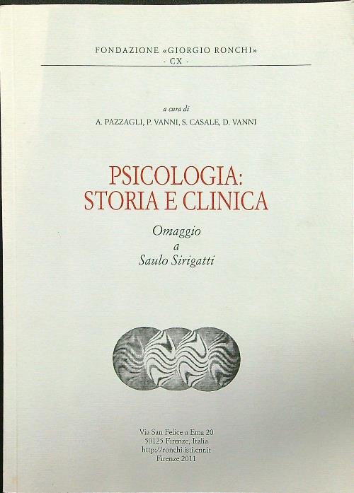 Psicologia. Storia e clinica. Omaggio a Salvo Sirigatti