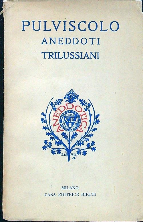 Pulviscolo aneddoti trilussiani