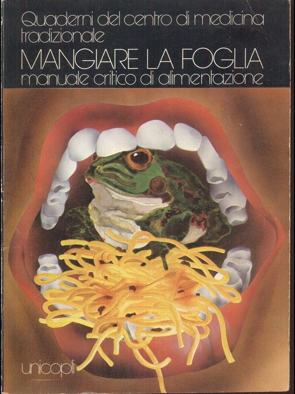 Quaderni del centro di medicina tradizionale - Mangiare la foglia | Immagine principale