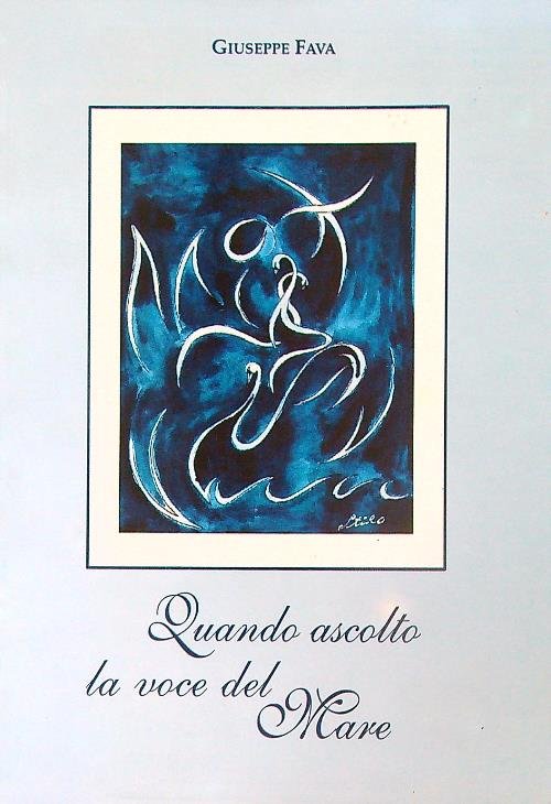 Quando ascolto la voce del mare