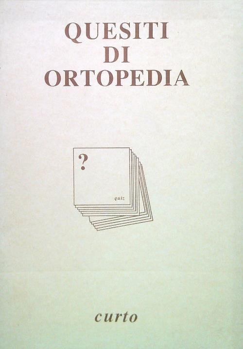 Quesiti di ortopedia