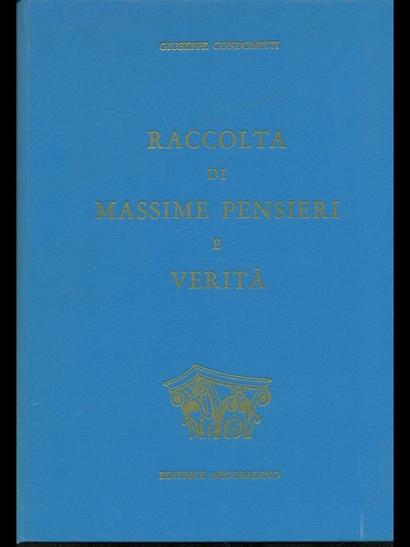 Raccolta di massime pensieri e verita'