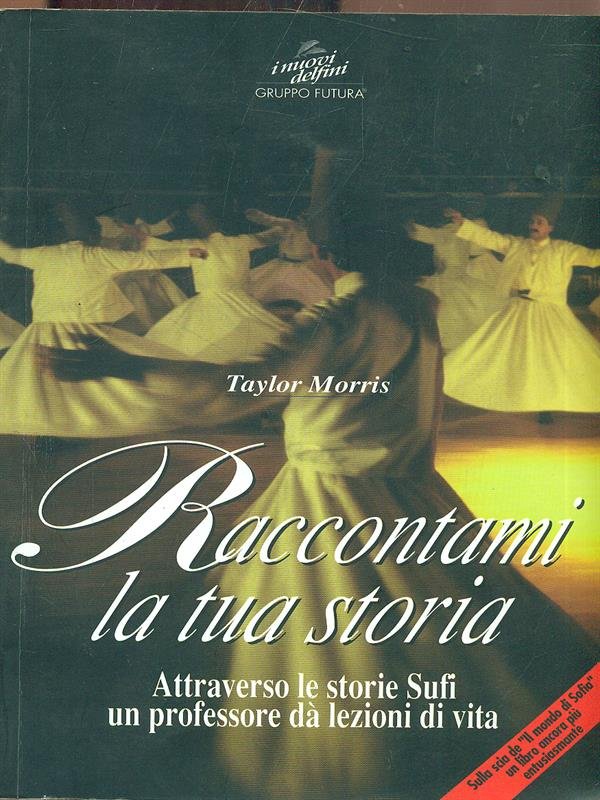 Raccontami la tua storia