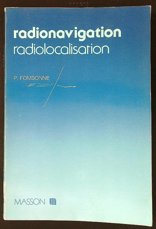 Radionavigation, radiolocalisation