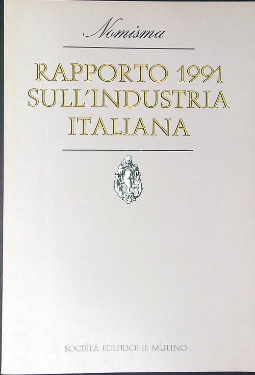 Rapporto 1991 sull'industria Italiana