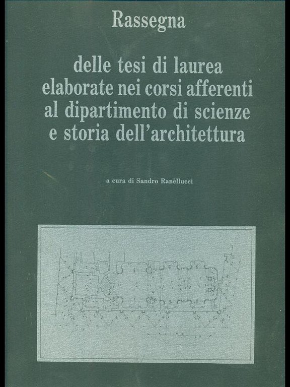 Rassegna delle tesi di laurea elaborate nei corsi afferenti al …